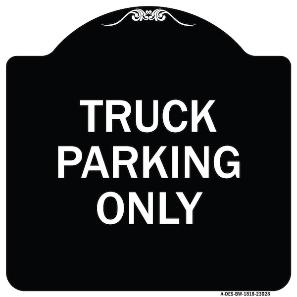 Reserved Parking Truck Parking Heavy-Gauge Aluminum Architectural Sign, 18" x 18", BW-1818-23028